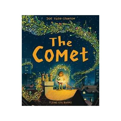 Joe Todd-Stanton The Comet Joe Todd-Stanton The Comet