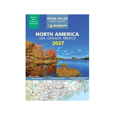 Michelin USA - Canada - Mexico 2027 Atlas (Large Format A3-Paperback) Michelin USA - Canada - Mexico 2027 Atlas (Large Format A3-Paperback)