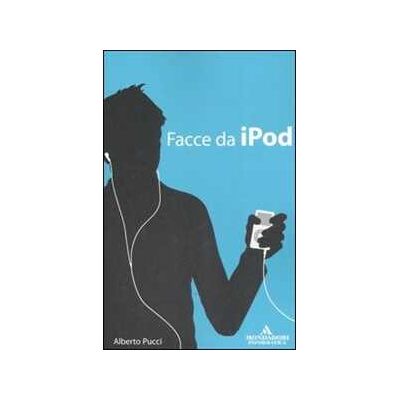 Alberto Pucci Facce da iPod Alberto Pucci Facce da iPod