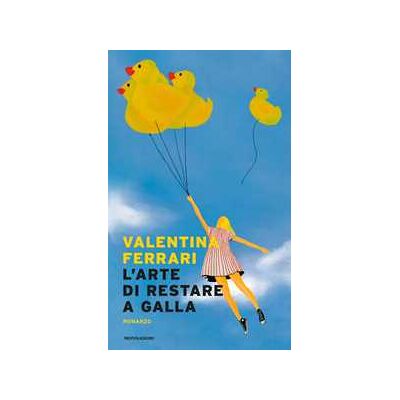 Valentina Ferrari L'arte di restare a galla Valentina Ferrari L'arte di restare a galla