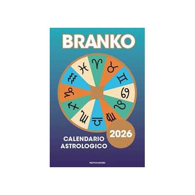 Branko Calendario astrologico 2026 Branko Calendario astrologico 2026