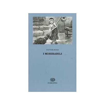 Victor Hugo I miserabili. Vol. 1-2 Victor Hugo I miserabili. Vol. 1-2