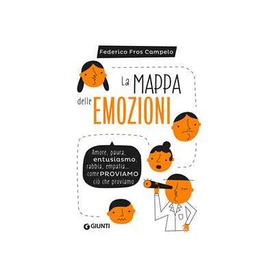 Federico Fros Campelo La mappa delle emozioni Federico Fros Campelo La mappa delle emozioni