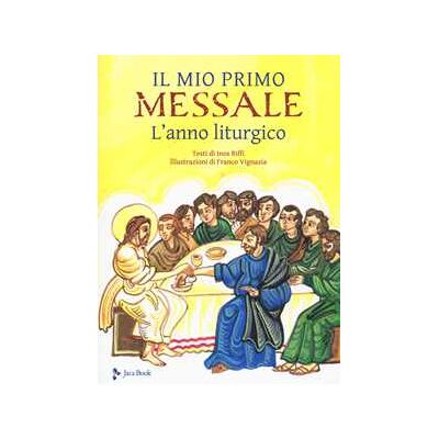 Inos Biffi Il mio primo messale Inos Biffi Il mio primo messale