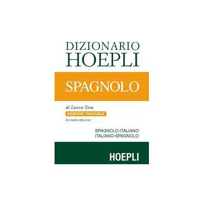 Dizionario spagnolo. Italiano-spagnolo, spagnolo-italiano Dizionario spagnolo. Italiano-spagnolo, spagnolo-italiano