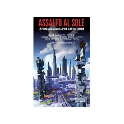 Assalto al sole Assalto al sole