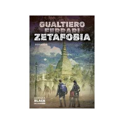 Gualtiero Ferrari Zetafobia Gualtiero Ferrari Zetafobia