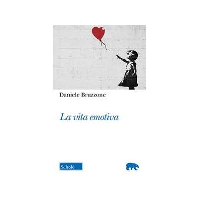 Daniele Bruzzone La vita emotiva Daniele Bruzzone La vita emotiva