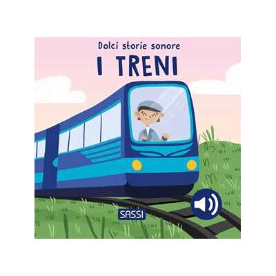 Roberta Marcolin I treni. Dolci storie sonore Roberta Marcolin I treni. Dolci storie sonore