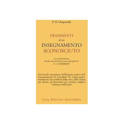 P. D. Uspenskij Frammenti di un insegnamento sconosciuto P. D. Uspenskij Frammenti di un insegnamento sconosciuto