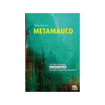 Filippo Mazzariol Metamauco Filippo Mazzariol Metamauco
