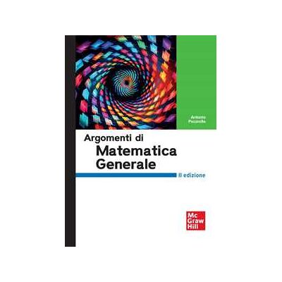 Antonio Pecorella Argomenti di matematica generale Antonio Pecorella Argomenti di matematica generale