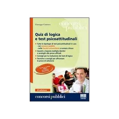 Giuseppe Cotruvo Quiz di logica e test psicoattitudinali Giuseppe Cotruvo Quiz di logica e test psicoattitudinali