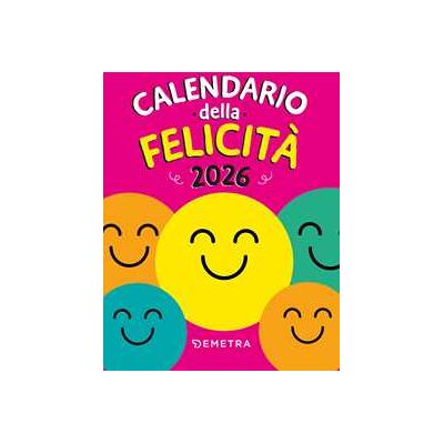 Calendario della felicità 2026 Calendario della felicità 2026