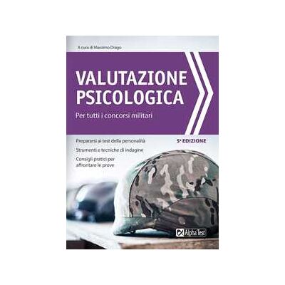 Valutazione psicologica per tutti i concorsi militari Valutazione psicologica per tutti i concorsi militari