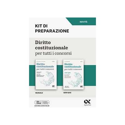 Diritto costituzionale per tutti i concorsi. Kit di preparazione. Per le selezioni di personale presso la Pubblica Amministrazione. Ediz. MyDesk. Con Contenuto digitale per download e accesso online Diritto costituzionale per tutti i concorsi. Kit di preparazione. Per le selezioni di personale presso la Pubblica Amministrazione. Ediz. MyDesk. Con Contenuto digitale per download e accesso online