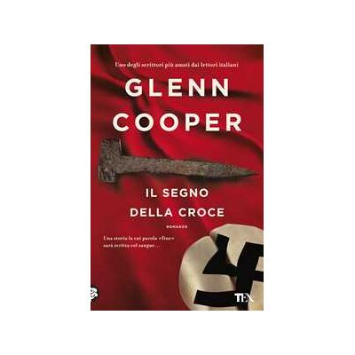 Glenn Cooper Il segno della croce Glenn Cooper Il segno della croce