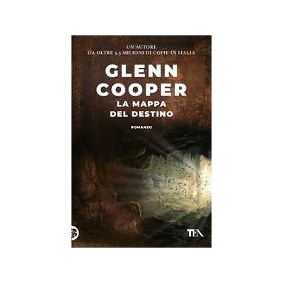 Glenn Cooper La mappa del destino Glenn Cooper La mappa del destino