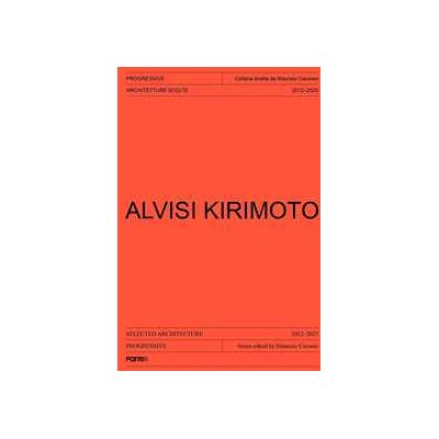 Alvisi Kirimoto. Ediz. italiana e inglese Alvisi Kirimoto. Ediz. italiana e inglese
