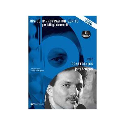 Jerry Bergonzi Inside improvisation series. Con File audio per il download. Vol. 2: Pentatonics Jerry Bergonzi Inside improvisation series. Con File audio per il download. Vol. 2: Pentatonics