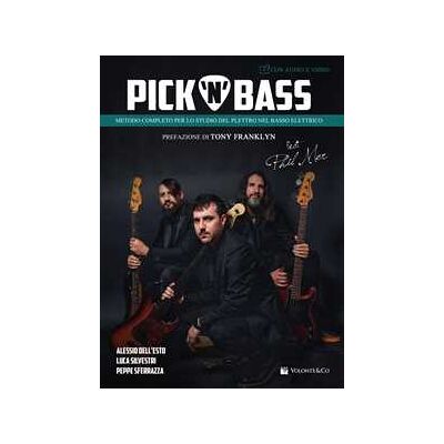Alessio Dell'Esto;Luca Silvestri;Peppe Sferrazza Pick 'n' bass. Metodo completo per lo studio del plettro nel basso elettrico. Con File audio per il download Alessio Dell'Esto;Luca Silvestri;Peppe Sferrazza Pick 'n' bass. Metodo completo per lo studio del plettro nel basso elettrico. Con File audio per il download