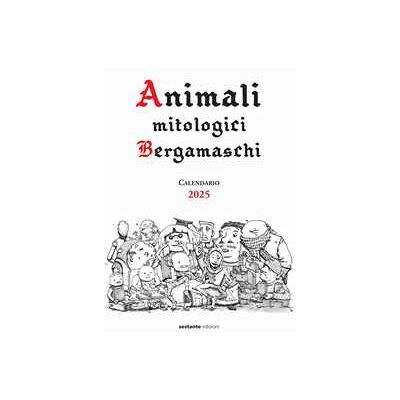 Vecchio Daino Animali Mitologici Bergamaschi Calendario 2025 Vecchio Daino Animali Mitologici Bergamaschi Calendario 2025
