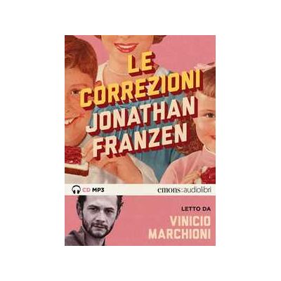 Jonathan Franzen Le correzioni letto da Vinicio Marchioni. Audiolibro. 2 CD Audio formato MP3 Jonathan Franzen Le correzioni letto da Vinicio Marchioni. Audiolibro. 2 CD Audio formato MP3