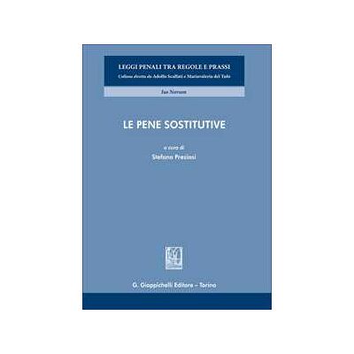 Le pene sostitutive Le pene sostitutive