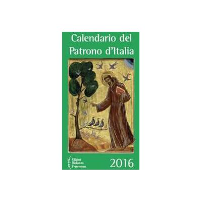 Calendario del patrono d'Italia 2016 Calendario del patrono d'Italia 2016