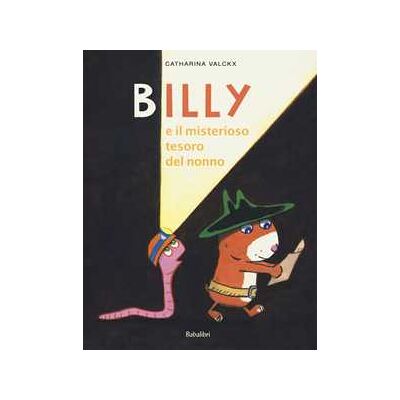 Catharina Valckx Billy e il misterioso tesoro del nonno. Ediz. a colori Catharina Valckx Billy e il misterioso tesoro del nonno. Ediz. a colori
