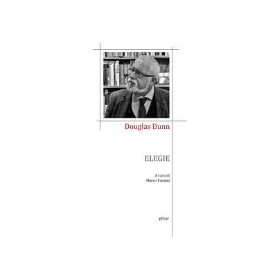 Douglas Dunn Elegie Douglas Dunn Elegie