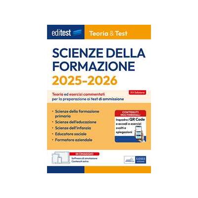 EdiTEST. Scienze della formazione. Teoria ed esercizi commentati per la preparazione ai test di ammissione EdiTEST. Scienze della formazione. Teoria ed esercizi commentati per la preparazione ai test di ammissione