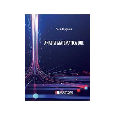 Sorin Dragomir Analisi matematica 2 Sorin Dragomir Analisi matematica 2