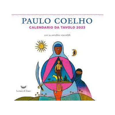 Paulo Coelho Calendario da tavolo 2023 Paulo Coelho Calendario da tavolo 2023