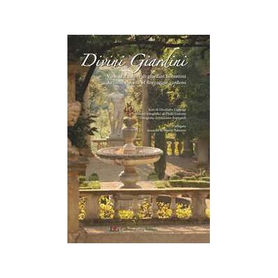 Divini giardini. Visioni d'autore di giardini fiorentini. Ediz. multilingue. Con CD Audio Divini giardini. Visioni d'autore di giardini fiorentini. Ediz. multilingue. Con CD Audio