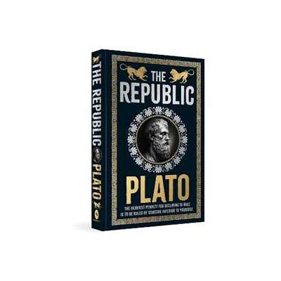 Plato The Republic Plato The Republic