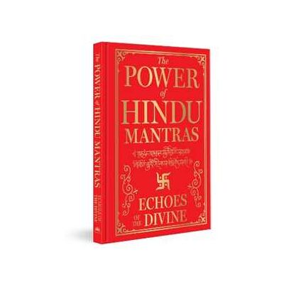Various The Power of Hindu Mantras: Echoes of the Divine Various The Power of Hindu Mantras: Echoes of the Divine