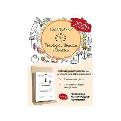 Letizia Attanasio Calendario di psicologia alimentare e benessere 2025 Letizia Attanasio Calendario di psicologia alimentare e benessere 2025