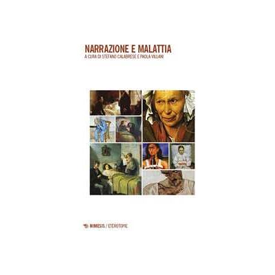 Narrazione e malattia Narrazione e malattia