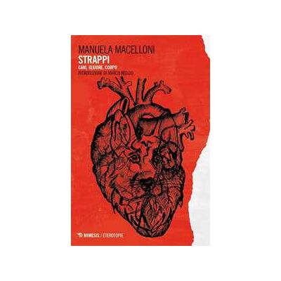 Manuela Macelloni Strappi. Cani, (q)uore, corpo Manuela Macelloni Strappi. Cani, (q)uore, corpo