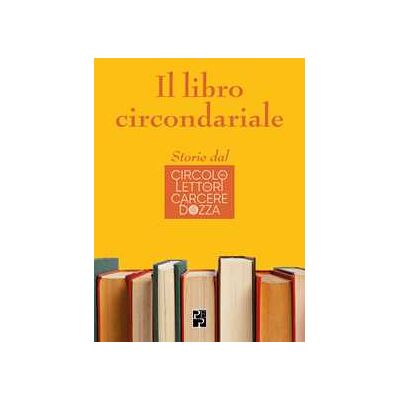 Ilaria Burattini;Simone Briano;Lucia Ruggieri Il libro circondariale Ilaria Burattini;Simone Briano;Lucia Ruggieri Il libro circondariale