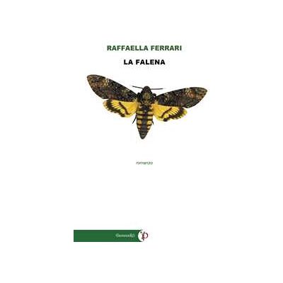 Raffaella Ferrari La falena Raffaella Ferrari La falena