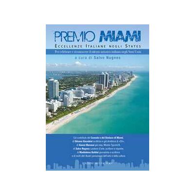 Premio Miami 2026. Eccellenze italiane negli States Premio Miami 2026. Eccellenze italiane negli States