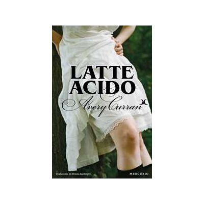 Avery Curran Latte acido Avery Curran Latte acido
