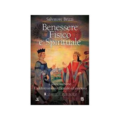 Salvatore Brizzi Benessere fisico e spirituale Salvatore Brizzi Benessere fisico e spirituale