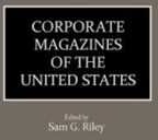 Sam Riley Corporate Magazines of the United States