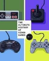 Steven L. Kent The Ultimate History of Video Games, Volume 1: From Pong to Pokemon and Beyond . . . the Story Behind the Craze That Touched Our Lives and Changed the World