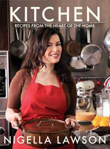 Kitchen: Recipes from the Heart of the Home