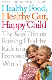 Healthy Food, Healthy Gut, Happy Child