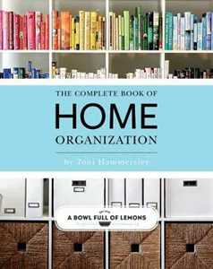 Toni Hammersley Complete Book Of Home Organization